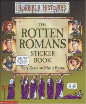 Paperback Rotten Romans Sticker Book (Horrible Histories) Book