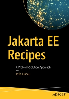 Paperback Jakarta Ee Recipes: A Problem-Solution Approach Book