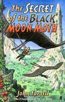 Paperback The Secret of the Black Moon Moth. John Fardell Book