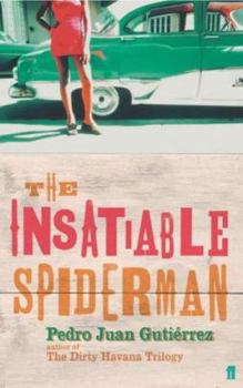 The Insatiable Spiderman - Book  of the Centro Havana