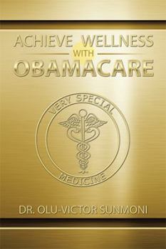 Paperback Achieve Wellness with Obamacare Book