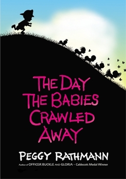 Hardcover The Day the Babies Crawled Away Book