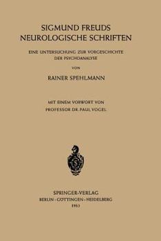 Paperback Sigmund Freuds Neurologische Schriften: Eine Untersuchung Zur Vorgeschichte Der Psychoanalyse [German] Book
