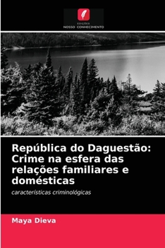 Paperback República do Daguestão: Crime na esfera das relações familiares e domésticas [Portuguese] Book