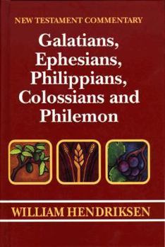 Hardcover Exposition of Galatians, Ephesians, Philippians, Colossians, and Philemon Book