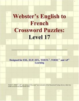 Webster's English to French Crossword Puzzles: Level 17