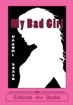 Paperback My Bad Girl: Editorial Alvi Books Book