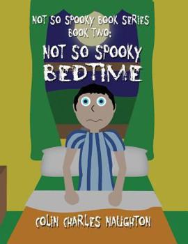 Paperback Not So Spooky Book Series: Book Two: Not So Spooky Bedtime Book