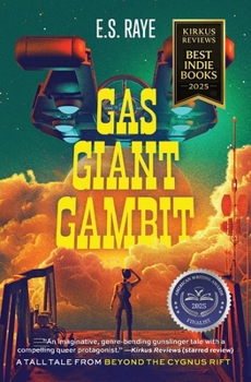 Paperback Gas Giant Gambit: A Tall Tale from Beyond the Cygnus Rift Book