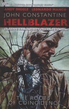 Hellblazer: Roots of Coincidence - Book #30 of the Hellblazer