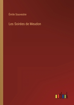 Paperback Les Soirées de Meudon [French] Book