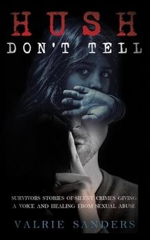 Paperback Hush Don't Tell Book