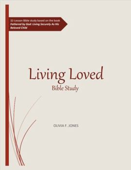 Paperback Living Loved Bible Study Book