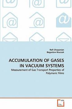 Paperback Accumulation of Gases in Vacuum Systems Book