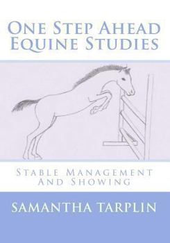 Paperback One Step Ahead Equine Studies - Stable Management And Showing Book