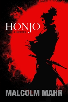 Paperback Honjo: The Lost Honjo Masamune Book
