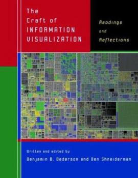 Paperback The Craft of Information Visualization: Readings and Reflections Book