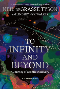 Hardcover To Infinity and Beyond: A Journey of Cosmic Discovery Book