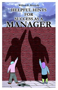 Paperback Helpful Hints for Success as a Manager Book