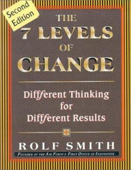 Paperback The 7 Levels of Change: Diffferent Thinking for Diffferent Results Book