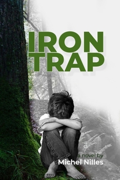 Paperback Iron Trap: A Tale of Abuse in Luxembourg Book