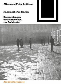 Paperback Italienische Gedanken: Beobachtungen Und Reflexionen Zur Architektur [German] Book