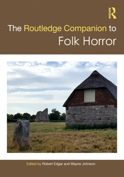 Hardcover The Routledge Companion to Folk Horror Book