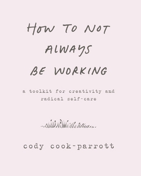 How to Not Always Be Working