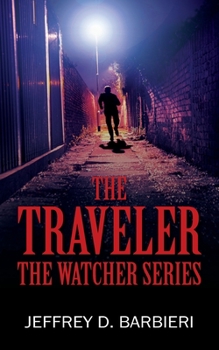 Paperback The Traveler: The Watcher Series Book
