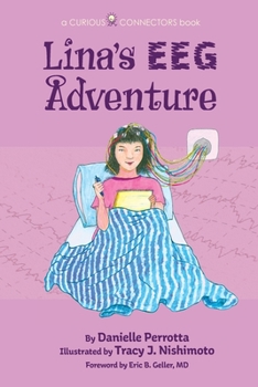 Paperback Lina's EEG Adventure: A Curious Connectors Book