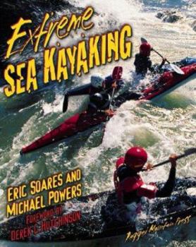 Paperback Extreme Sea Kayaking: A Survival Guide Book