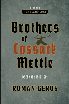 Paperback Brothers of Cossack Mettle: Homeland Lost Book