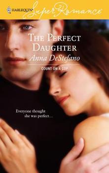 The Perfect Daughter (Harlequin Superromance) - Book #3 of the Rivers Brothers