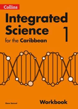 Paperback Collins Integrated Science for the Caribbean - Workbook 1 Book