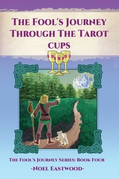 Paperback The Fool's Journey Through The Tarot Cups Book
