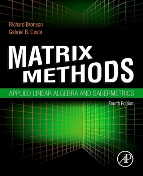 Paperback Matrix Methods: Applied Linear Algebra and Sabermetrics Book