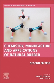 Paperback Chemistry, Manufacture and Applications of Natural Rubber Book