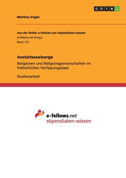 Paperback Anstaltsseelsorge: Religionen und Religionsgemeinschaften im freiheitlichen Verfassungsstaat [German] Book