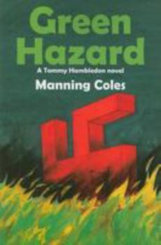 Green Hazard - Book #5 of the Tommy Hambledon