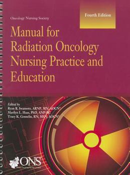 Paperback Manual for Radiation Oncology Nursing Practice and Education Book