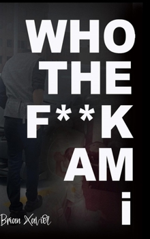 Hardcover Who the F**k am i Book