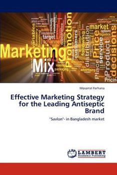 Paperback Effective Marketing Strategy for the Leading Antiseptic Brand Book