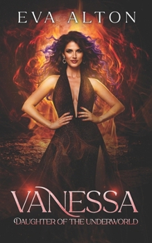 Vanessa – Daughter of the Underworld: A Paranormal Fantasy with Demons, Magic, and Forbidden Love (Witches of Ibiza)