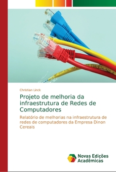 Paperback Projeto de melhoria da infraestrutura de Redes de Computadores [Portuguese] Book