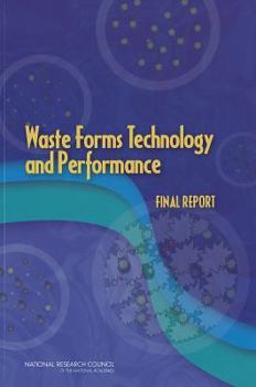Paperback Waste Forms Technology and Performance: Final Report Book
