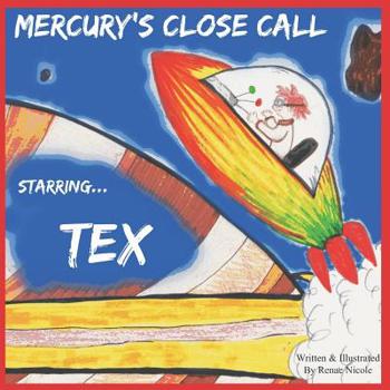 Paperback Mercury's Close Call: Starring... TEX Book