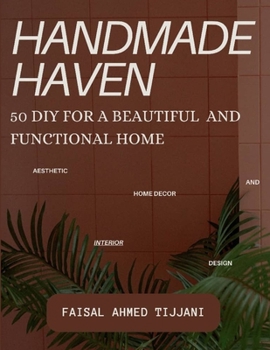 Paperback Handmade Haven: 50 DIY for a Beautiful and Functional Home Book