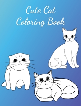 Paperback Cute Cat Coloring Book: Easy and natural patterns with 41 character pictures 8.5x11 inches per page [Large Print] Book