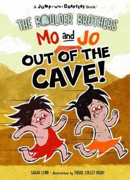 Paperback The Boulder Brothers: Mo and Jo Out of the Cave Book