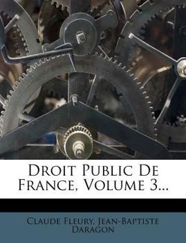 Paperback Droit Public de France, Volume 3... [French] Book